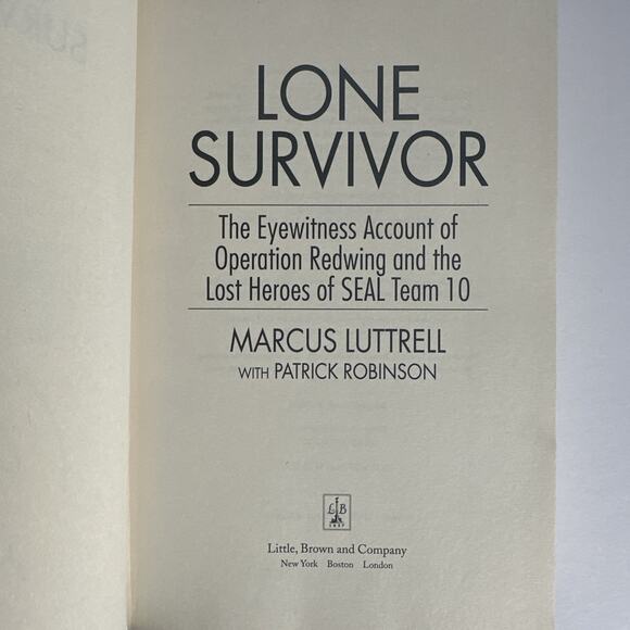 Lone Survivor Eyewitness Account of Operation Redwing Marcus Luttrell Signed 1st - Picture 11 of 13